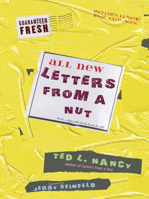 Title details for All New Letters from a Nut by Ted L. Nancy - Available